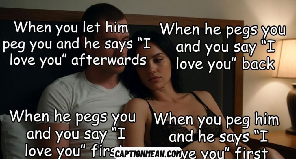 Pegging Captions (Hot, Playful & Private) for Couples,