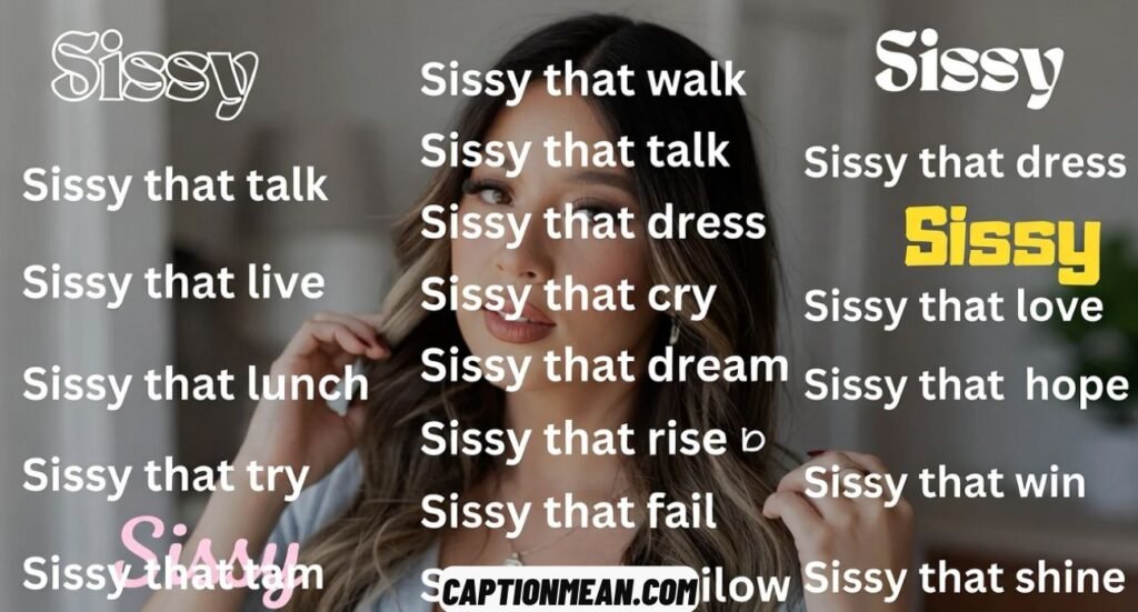 Sissy Captions