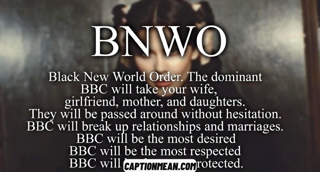 BNWO Captions